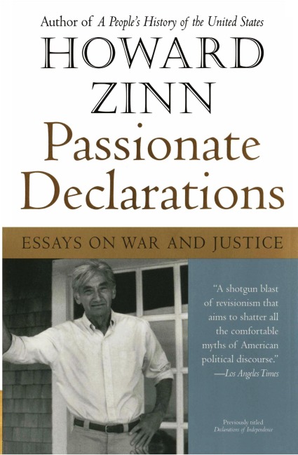 Passionate Declarations: Essays on War and Justice