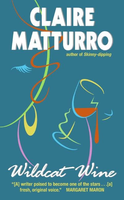 Wildcat Wine: A Novel of Suspense