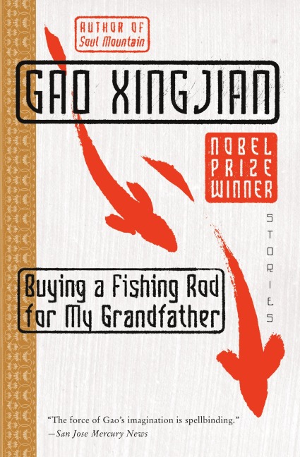 Buying a Fishing Rod for My Grandfather: Stories (Perennial)