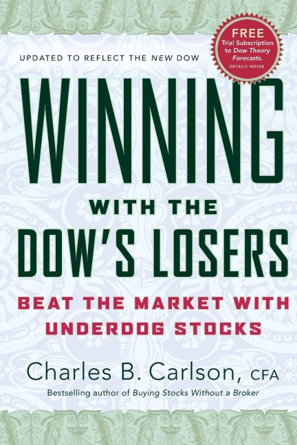 Winning with the Dows Losers: Beat the Market with Underdog Stocks