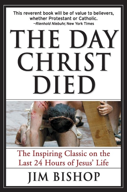 The Day Christ Died