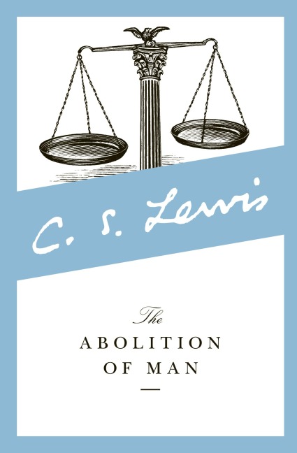 The Abolition of Man (Revised)