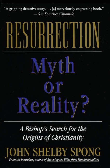 Resurrection: Myth or Reality? (Revised)
