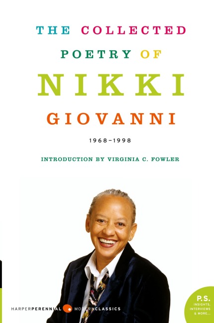 The Collected Poetry of Nikki Giovanni: 1968-1998