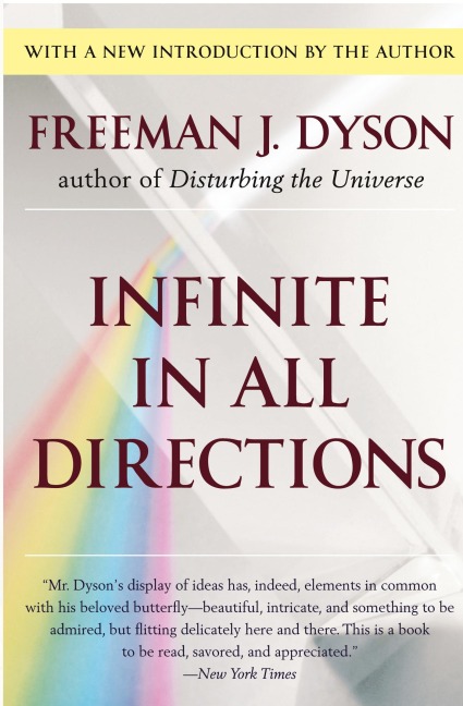 Infinite in All Directions: Gifford Lectures Given at Aberdeen, Scotland April-November 1985