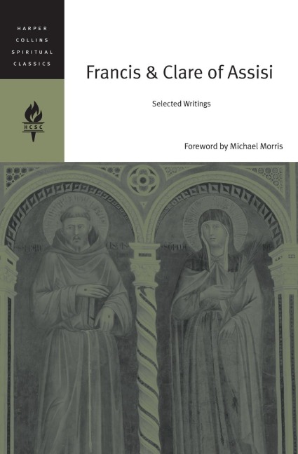 Francis & Clare of Assisi: Selected Writings
