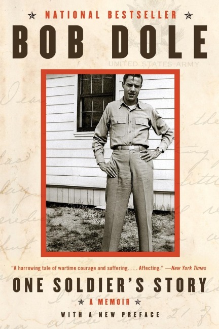 One Soldiers Story: A Memoir