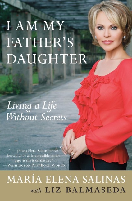 I Am My Fathers Daughter: Living a Life Without Secrets