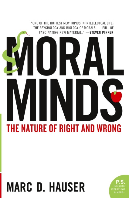 Moral Minds: The Nature of Right and Wrong