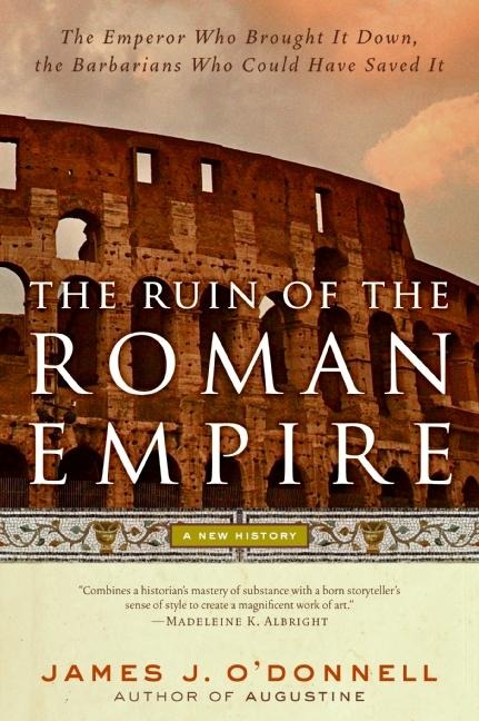 Ruin of the Roman Empire, The