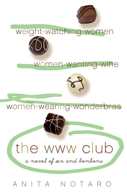 The WWW Club A Novel of Sex and Bonbons