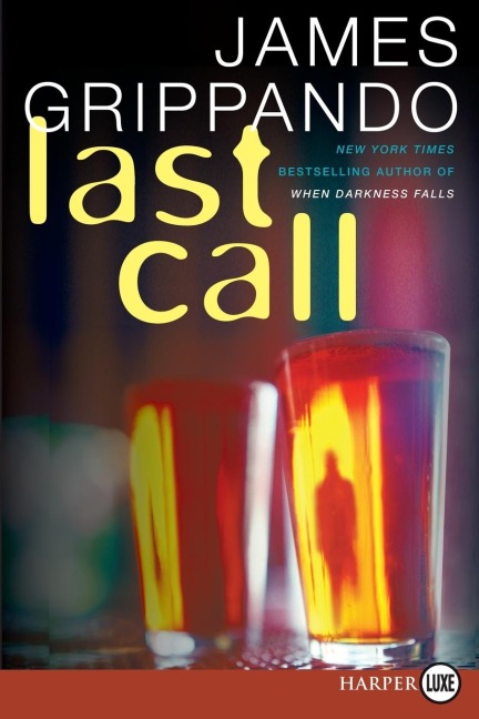 Last Call: A Novel of Suspense