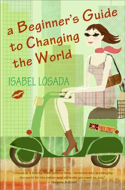 A Beginners Guide to Changing the World