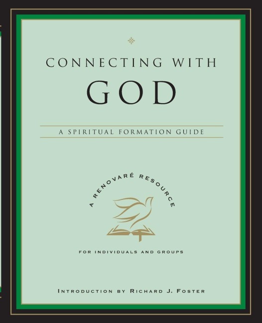 Connecting with God: A Spiritual Formation Guide