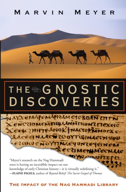 The Gnostic Discoveries: The Impact of the Nag Hammadi Library