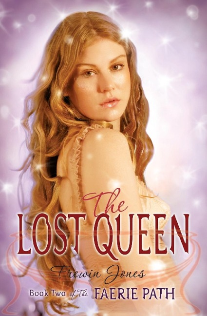 Faerie Path #2: The Lost Queen, The