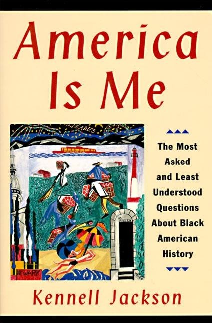 America is Me: 170 Fresh Questions and Answers on Black American History