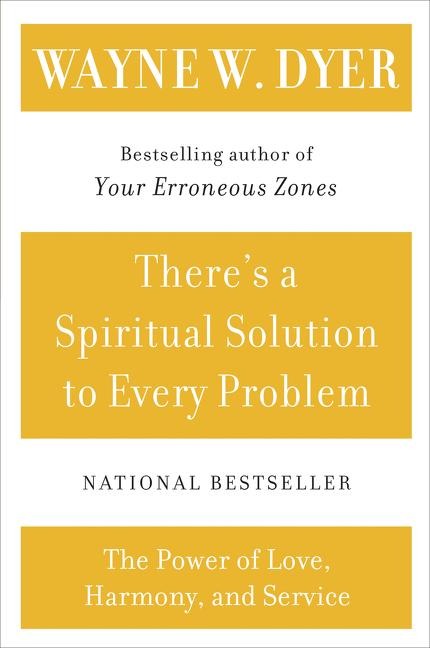 Theres a Spiritual Solution to Every Problem