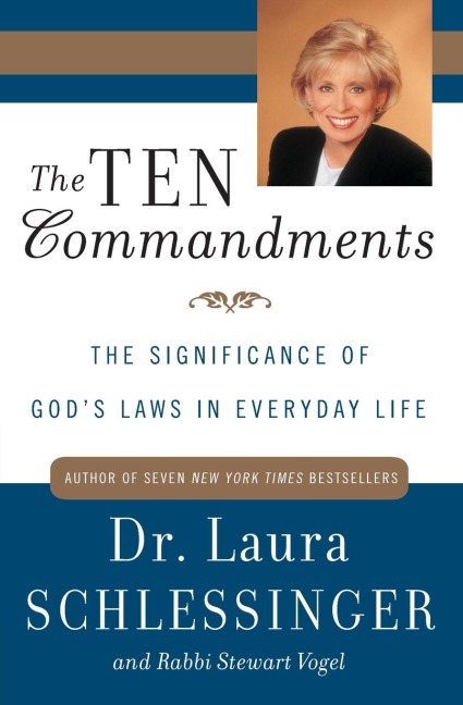 The Ten Commandments: The Significance of Gods Laws in Everyday Life
