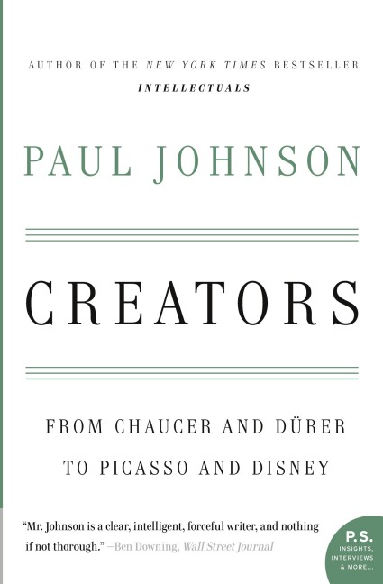 Creators: From Chaucer and Durer to Picasso and Disney