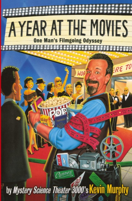A Year at the Movies: One Mans Filmgoing Odyssey