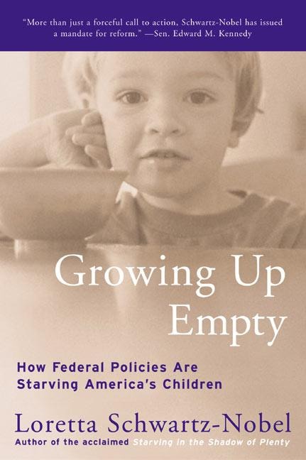 Growing Up Empty: How Federal Policies Are Starving Americas Children