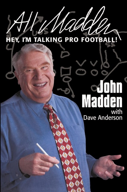 All Madden: Hey, Im Talking Pro Football!