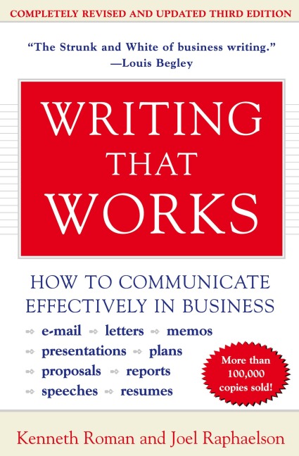 Writing That Works, 3rd Edition: How to Communicate Effectively in Business
