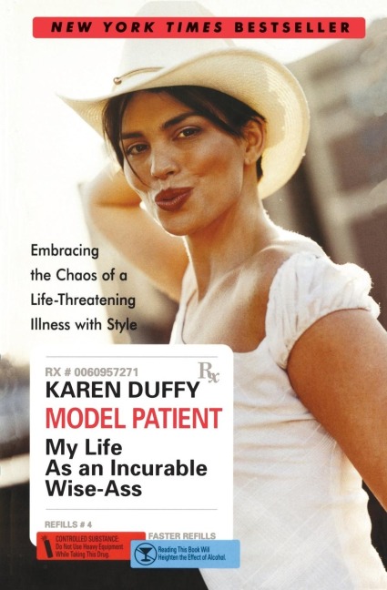 Model Patient: My Life as an Incurable Wise-Ass