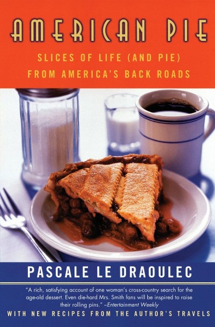 American Pie: Slices of Life (and Pie) from Americas Back Roads