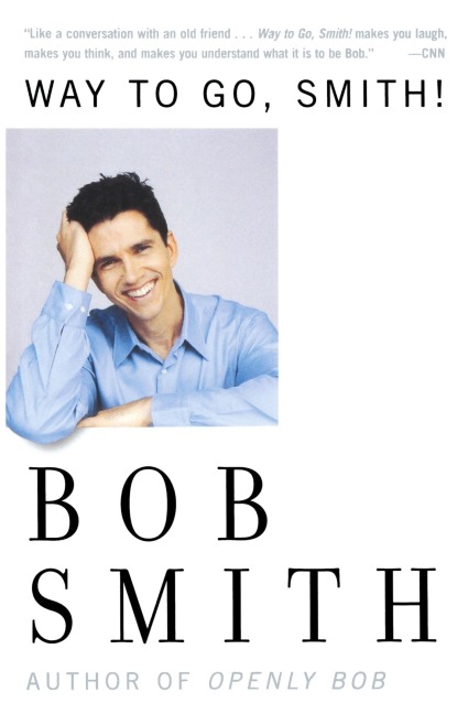 Way to Go, Smith