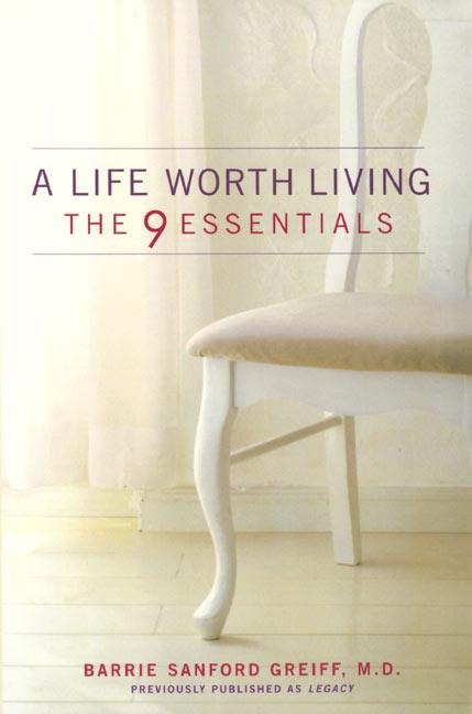 A Life Worth Living: The 9 Essentials