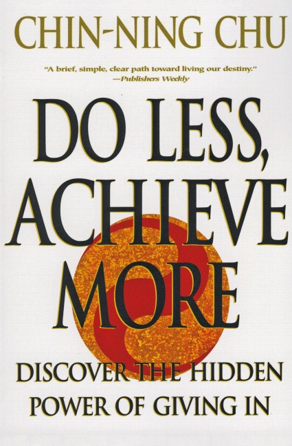 Do Less, Achieve More: Discover the Hidden Powers Giving in
