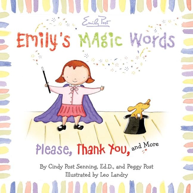 Emilys Magic Words: Please, Thank You, and More
