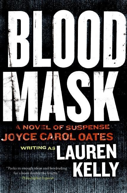 Blood Mask: A Novel of Suspense
