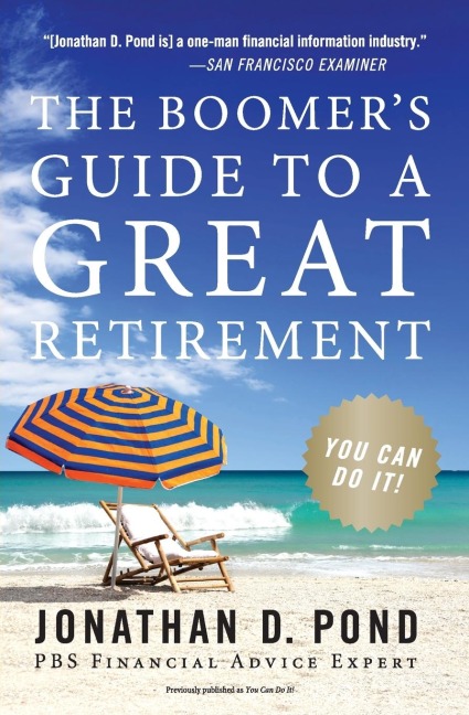 The Boomers Guide to a Great Retirement: You Can Do It!