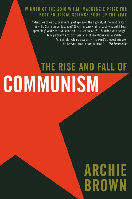 The Rise and Fall of Communism