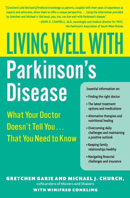 Living Well with Parkinsons Disease: What Your Doctor Doesnt Tell You... That You Need to Know