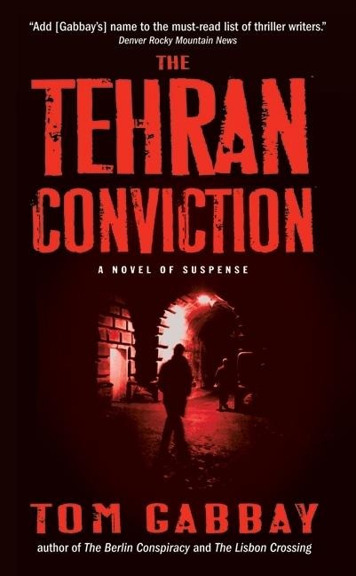 Tehran Conviction, The