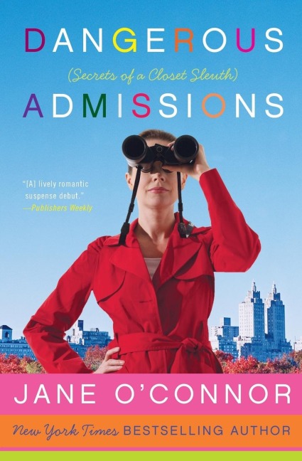Dangerous Admissions: Secrets of a Closet Sleuth
