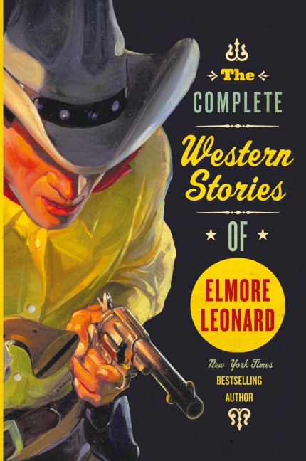Complete Western Stories of Elmore Leonard, The