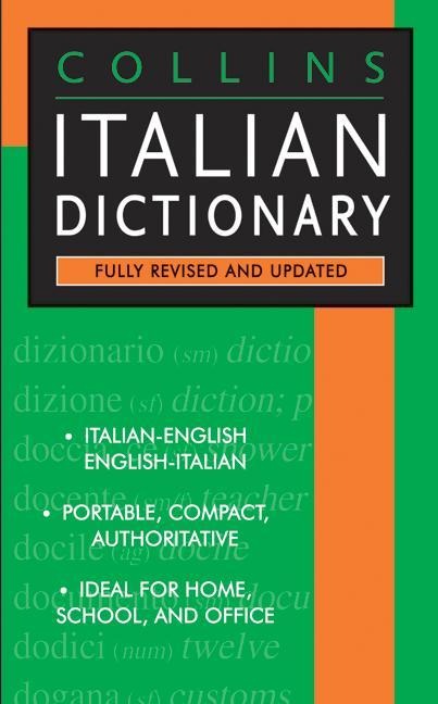 Collins Italian Dictionary: Italian-English/English-Italian