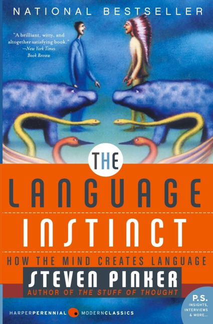 The Language Instinct: How the Mind Creates Language