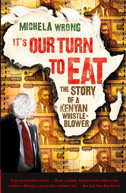 Its Our Turn to Eat: The Story of a Kenyan Whistle-Blower