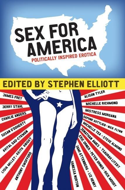Sex for America Politically Inspired Erotica