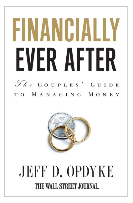 Financially Ever After: The Couples Guide to Managing Money