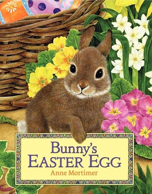 Bunnys Easter Egg: An Easter and Springtime Book for Kids