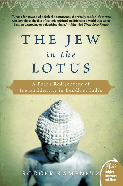 The Jew in the Lotus: A Poets Rediscovery of Jewish Identity in Buddhist India