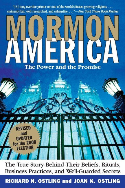 Mormon America - Revised and Updated Edition: The Power and the Promise (Revised)