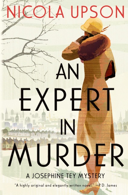 An Expert in Murder: A Josephine Tey Mystery